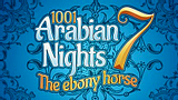 1001 Arabian Nights 7