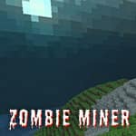 Zombie Miner