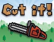 Cut It