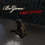 Be Gone: Last Stand