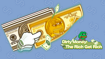 Dirty Money: The Rich Get Rich